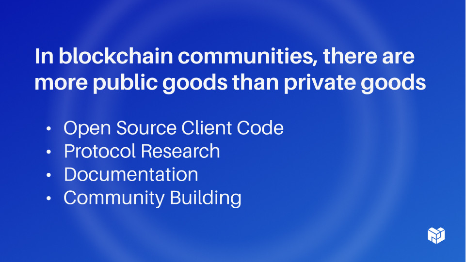 In blockchain communities, there are more public goods than private goods